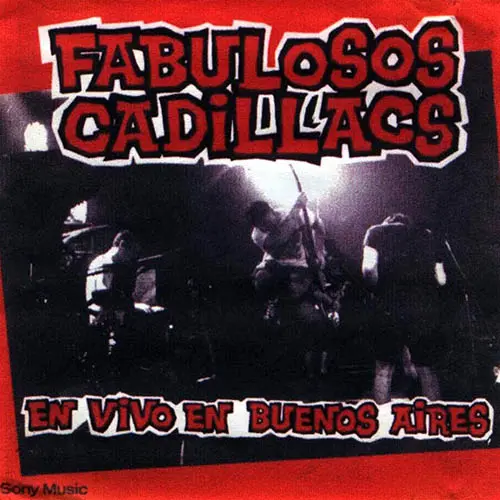 Los Fabulosos Cadillacs - FABULOSOS CADILLACS EN VIVO