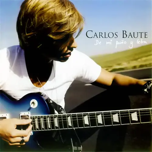 Carlos Baute - DE MI PUÑO Y LETRA