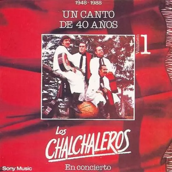 Los Chalchaleros - UN CANTO DE 40 AOS - CD 1