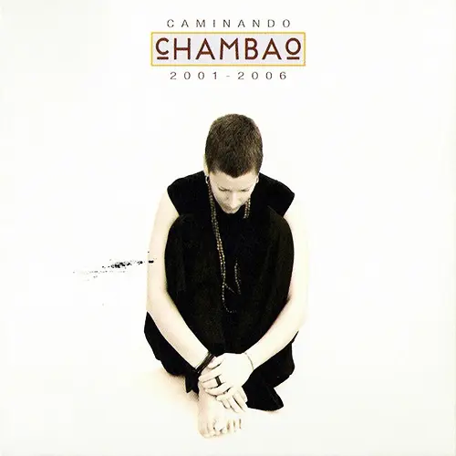 Chambao - CAMINANDO 2001 - 2006 CD 1
