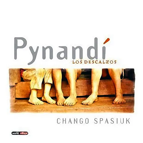 Chango Spasiuk - PYNANDÍ