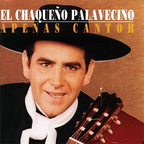 Chaqueo Palavecino - APENAS CANTOR