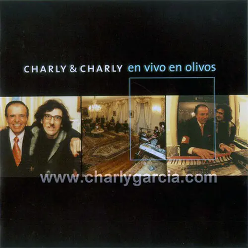 Charly Garca - CHARLY & CHARLY - EN VIVO EN OLIVOS