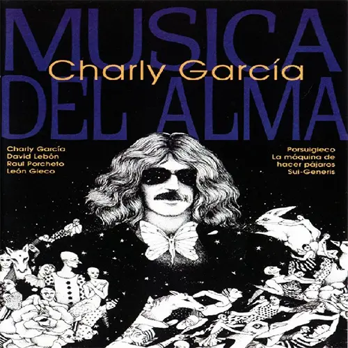 Charly Garca - MUSICA DEL ALMA