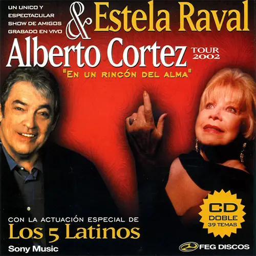 Estela Raval - ESTELA RAVAL & ALBERTO CORTEZ - TOUR EN VIVO