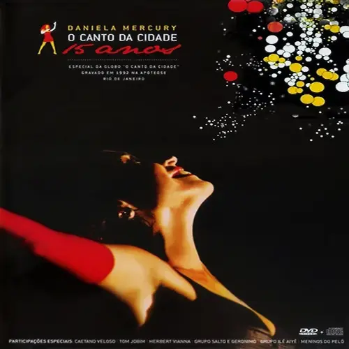 Daniela Mercury - O CANTO DA CIDADE - 15 AOS (DVD)