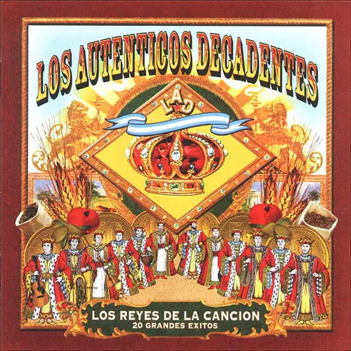 Los Auténticos Decadentes - LOS REYES DE LA CANCION