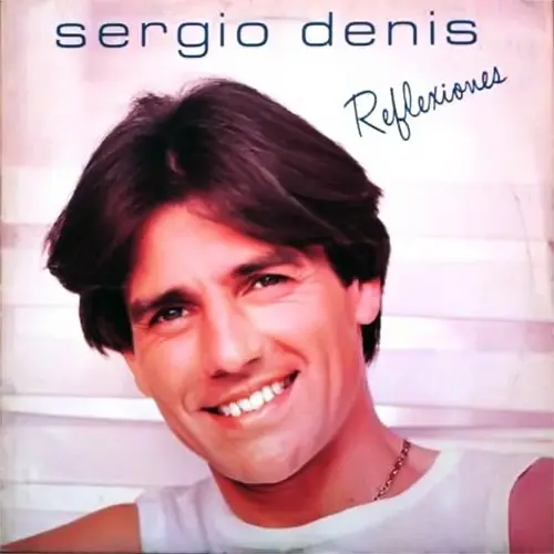 Sergio Denis - REFLEXIONES