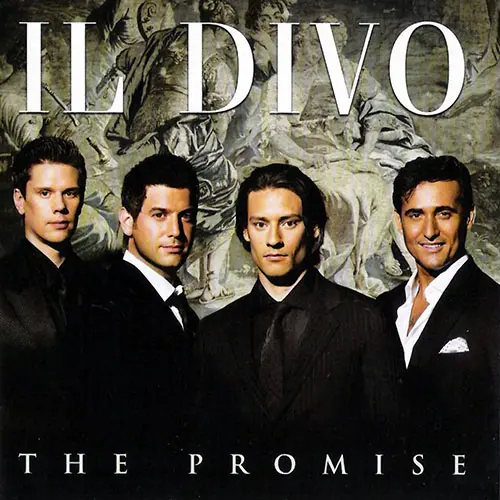 Il Divo - THE PROMISE