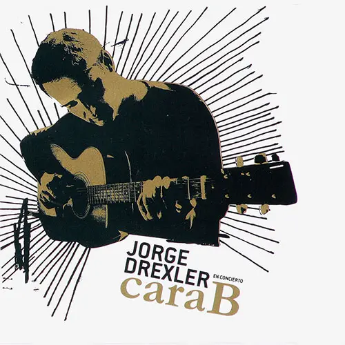 Jorge Drexler - CARA B - CD 1