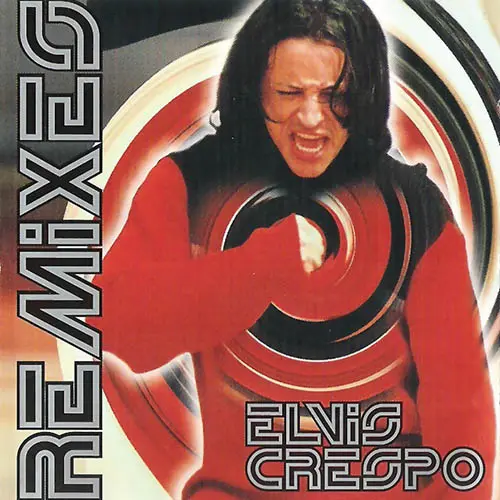 Elvis Crespo - THE REMIXES