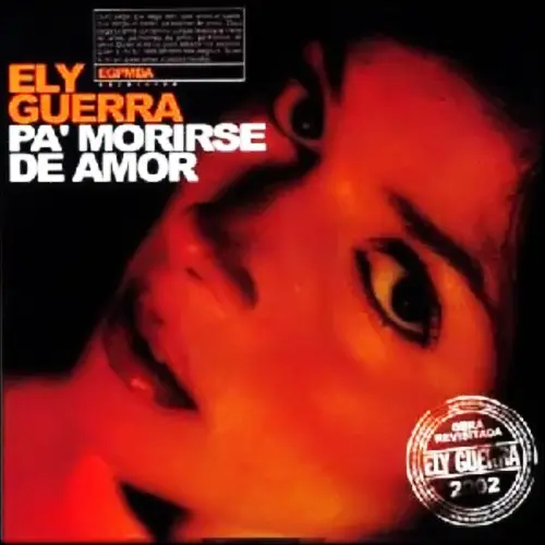 Ely Guerra - PA MORIRSE DE AMOR CD I