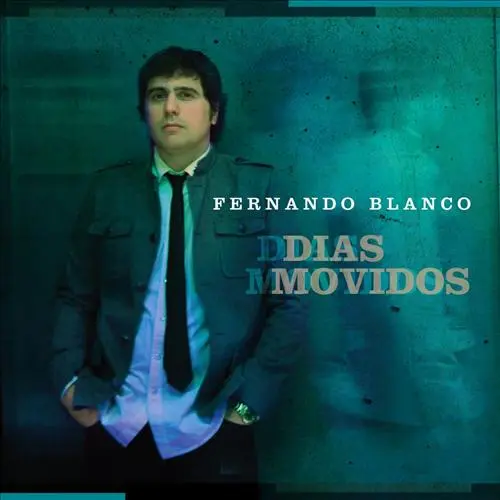 Fernando Blanco - DAS MOVIDOS