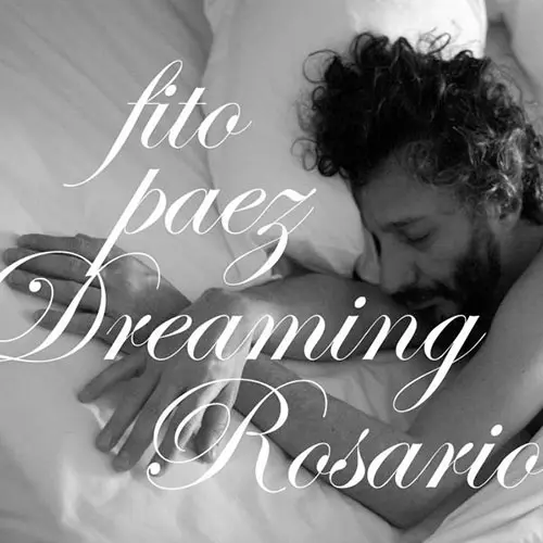 Fito Pez - DREAMING ROSARIO