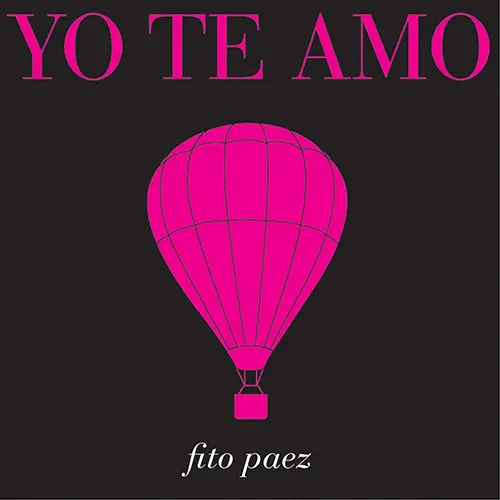 Fito Pez - YO TE AMO - SINGLE