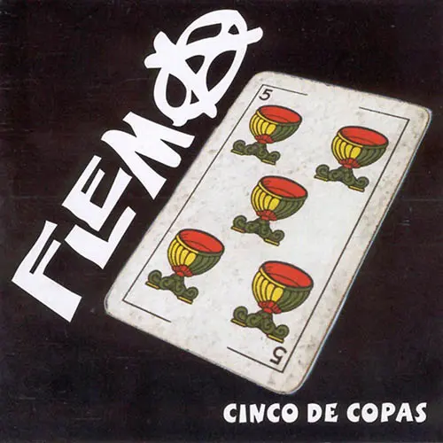 Flema - 5 DE COPAS 