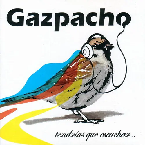 Gazpacho - TENDRIAS QUE ESCUCHAR