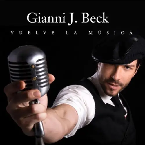 Gianni J. Beck - VUELVE LA MÚSICA