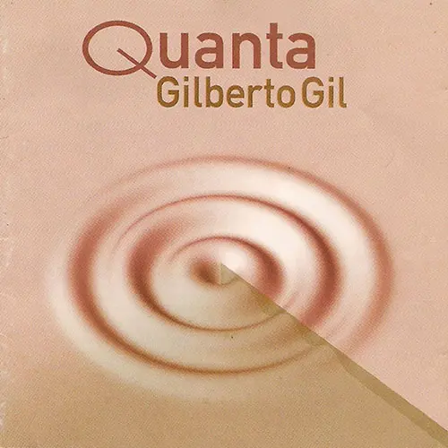 Gilberto Gil - QUANTA