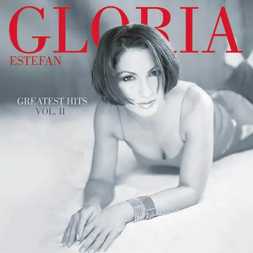 Gloria Estefan - GREATEST HITS VOL II