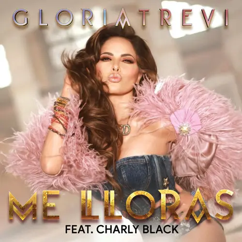 Gloria Trevi - ME LLORAS - SINGLE