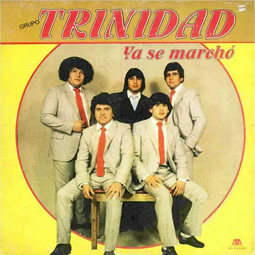 Grupo Trinidad - YA SE MARCHÓ