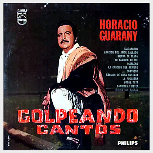 Horacio Guarany - GOLPEANDO CANTOS