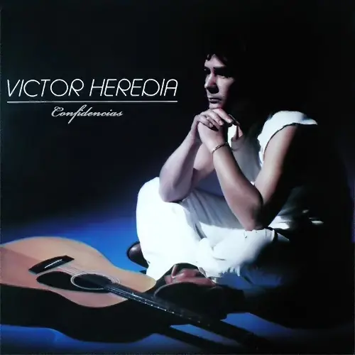 Víctor Heredia - CONFIDENCIAS
