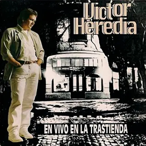 Víctor Heredia - HEREDIA EN VIVO EN LA TRASTIENDA