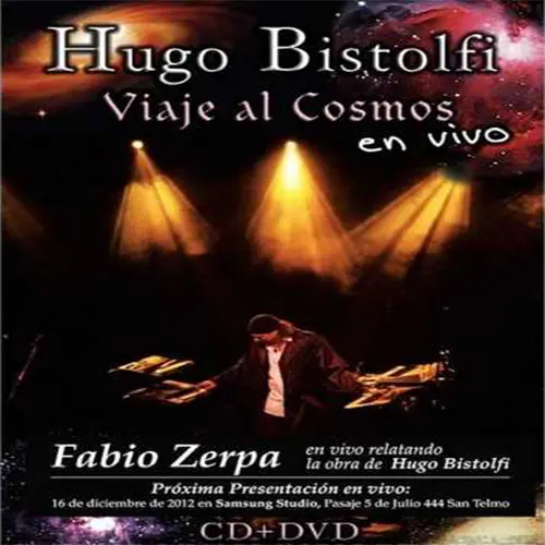 Hugo Bistolfi - VIAJE AL COSMOS EN VIVO - CD+DVD