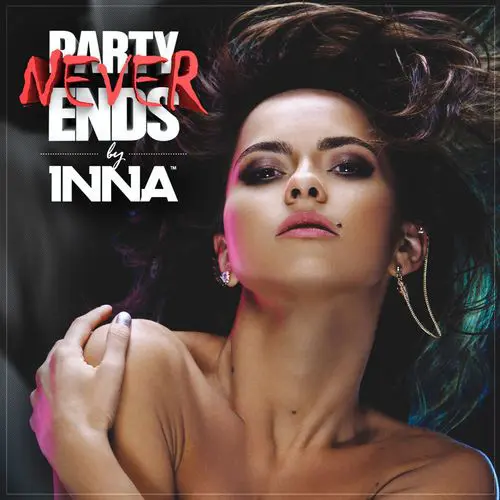 Inna - PARTY NEVER ENDS - CD 1