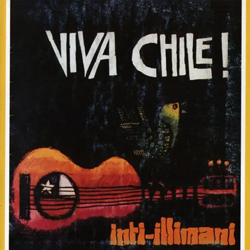 Inti-Illimani - VIVA CHILE