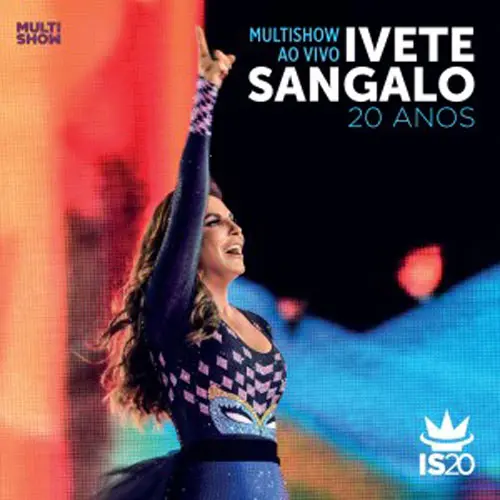 Ivete Sangalo - MULTISHOW AO VIVO IVETE SANGALO 20 AOS (CD+DVD)