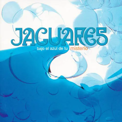 Jaguares - BAJO EL AZUL DE TU MISTERIO - CD 1