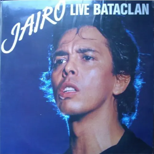 Jairo - JAIRO AU BATACLAN