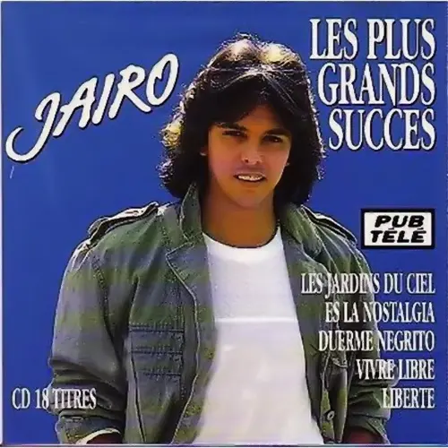 Jairo - JAIRO, LES PLUS GRANDS SUCCES CD 1