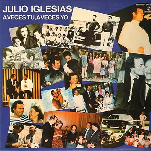 Julio Iglesias - A VECES TU, A VECES YO