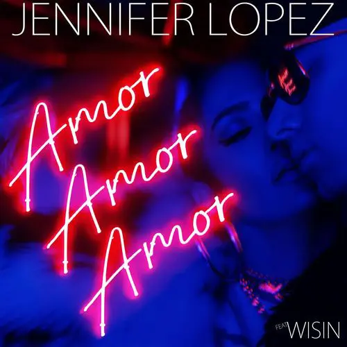 Jennifer Lpez - AMOR, AMOR, AMOR - SINGLE