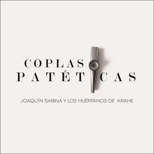 Joaqun Sabina - COPLAS PATTICAS - SINGLE