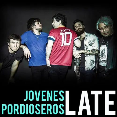Jvenes Pordioseros - LATE - SINGLE