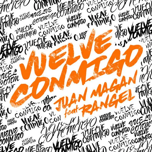 Juan Magn - VUELVE CONMIGO - SINGLE