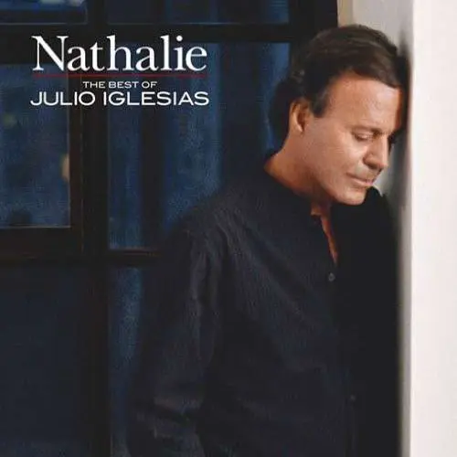 Julio Iglesias - NATHALIE - THE BEST OF JULIO IGLESIAS
