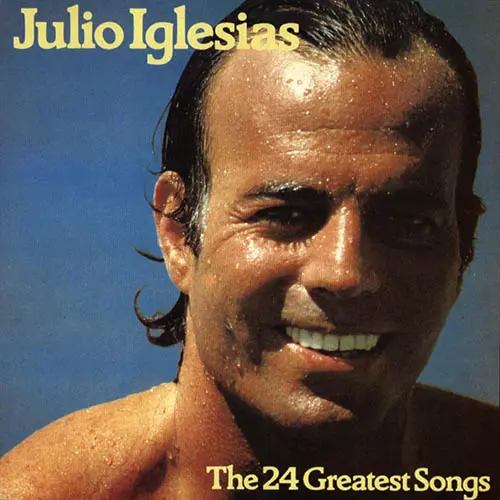 Julio Iglesias - THE 24 GREATEST SONGS (EDICIN MUNDIAL)