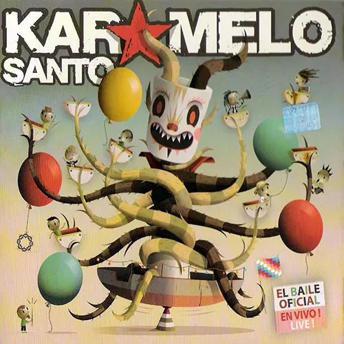 Karamelo Santo - EL BAILE OFICIAL - EN VIVO (CD + DVD)