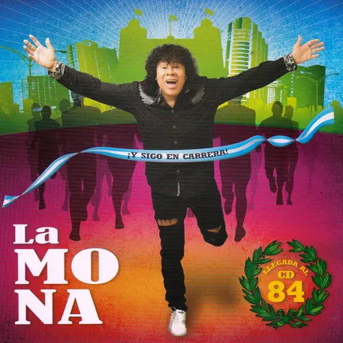 La Mona Jiménez - Y SIGO EN CARRERA