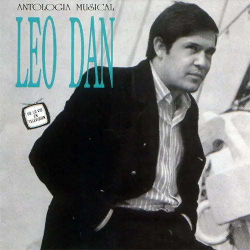 Leo Dan - ANTOLOGA MUSICAL