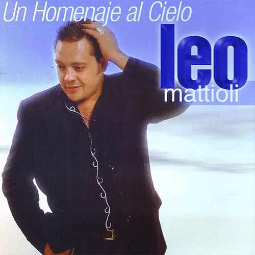 Leo Mattioli - UN HOMENAJE AL CIELO