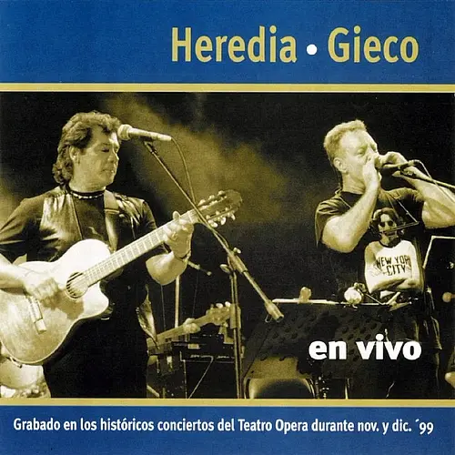 Len Gieco - HEREDIA/GIECO EN VIVO