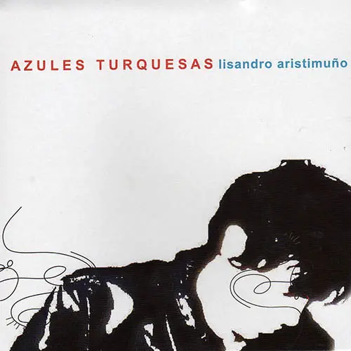Lisandro Aristimuo - AZULES TURQUESAS