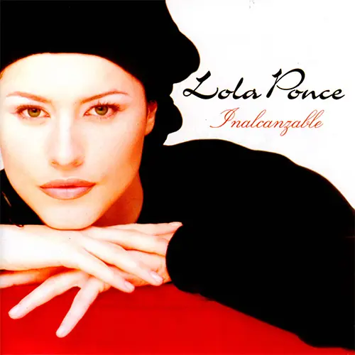 Lola Ponce - INALCANZABLE